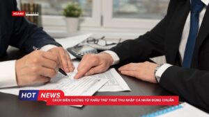 Cách điền chứng từ khấu trừ thuế thu nhập cá nhân