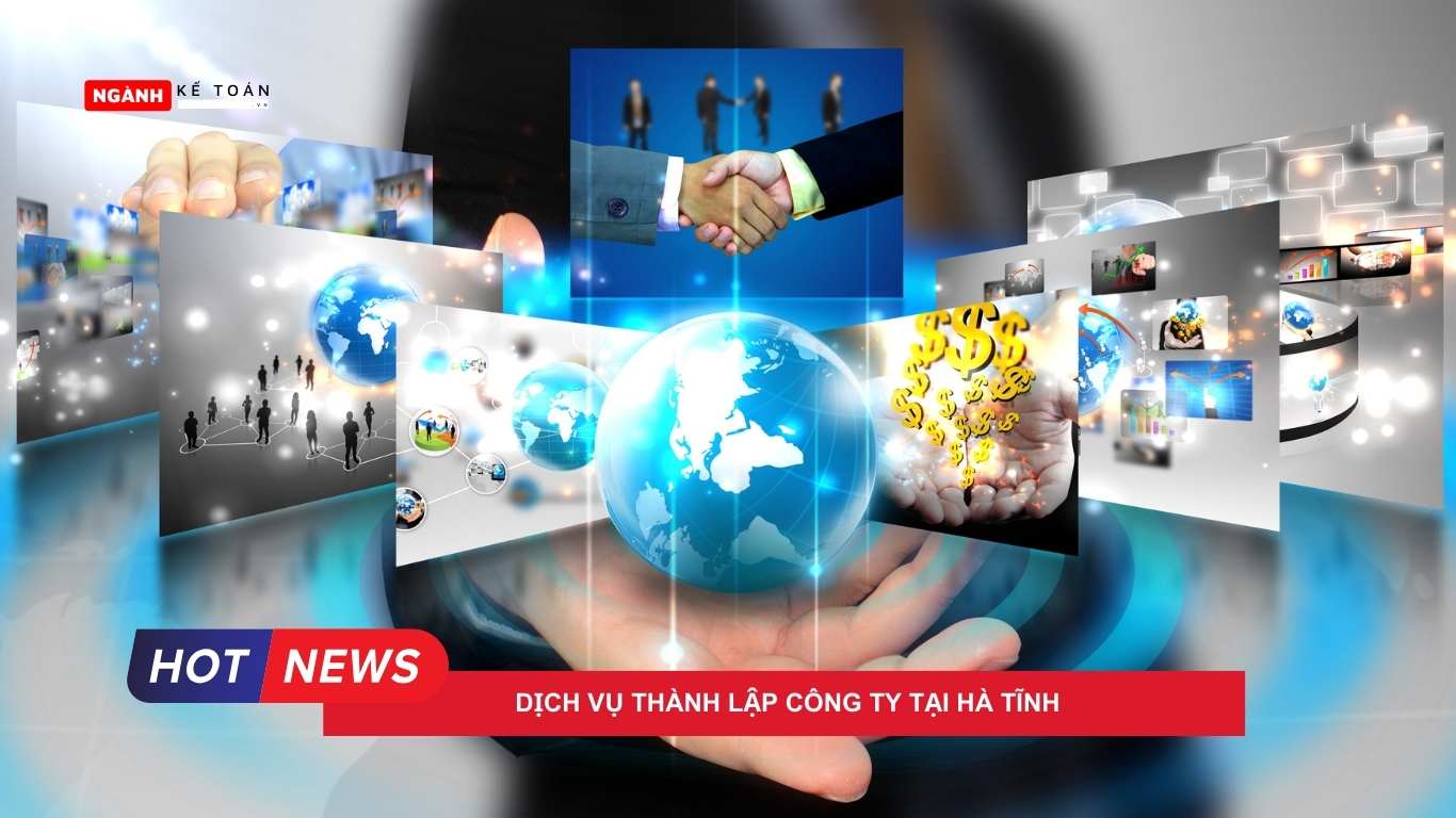 Dịch vụ thành lập công ty tại Hà Tĩnh Dịch vụ thành lập công ty tại Hà Tĩnh