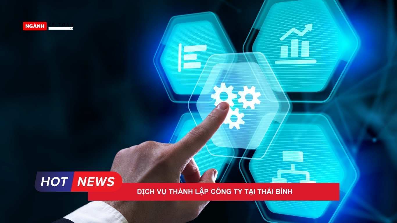 Dịch vụ thành lập công ty tại Thái Bình