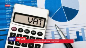 Hướng dẫn kê khai thuế GTGT