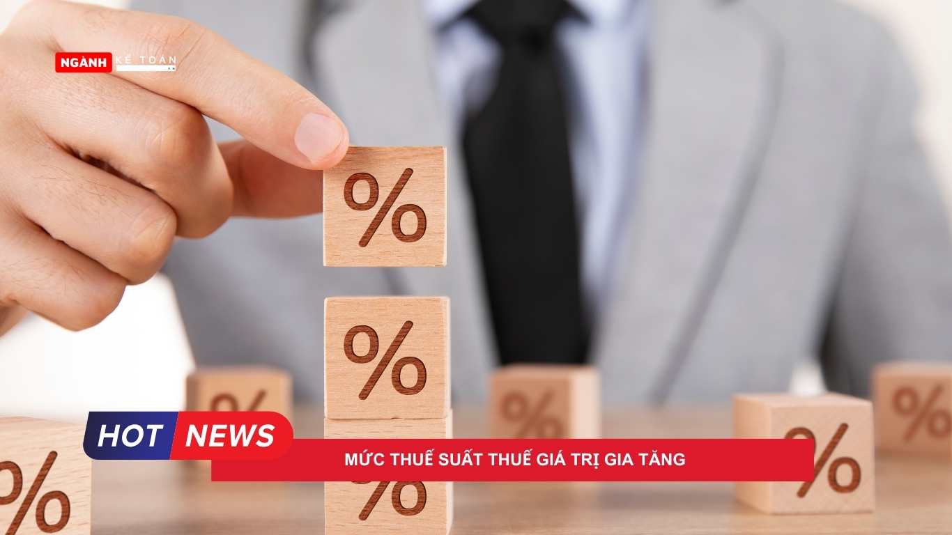 Mức thuế suất thuế GTGT
