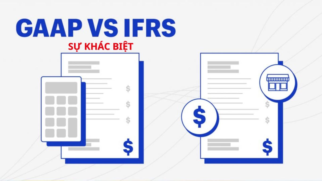 Sự khách biệt giữa Gaap và IFRS