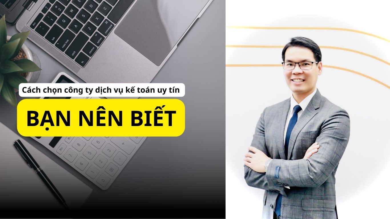Cách chọn công ty dịch vụ kế toán uy tín