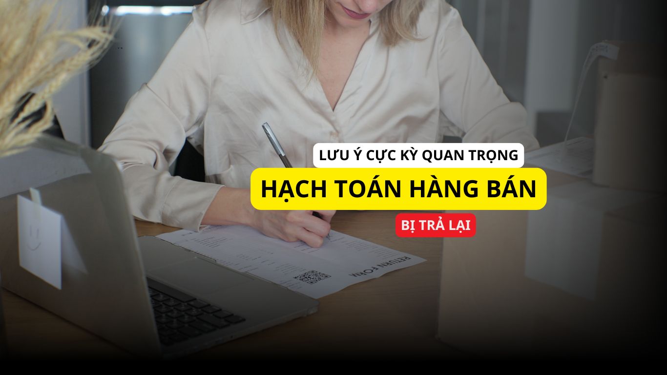 Hạch toán hàng bán bị trả lại