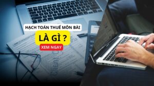 Hạch toán thuế môn bài là gì ?
