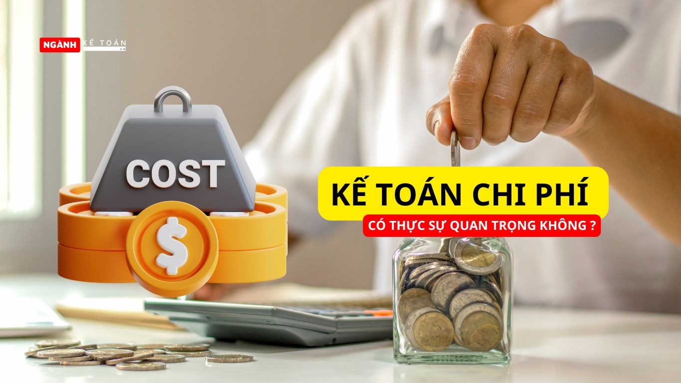 Kế toán chi phí là gì ?