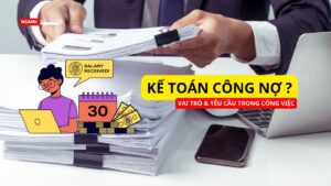 Kế toán công nợ là gì ?
