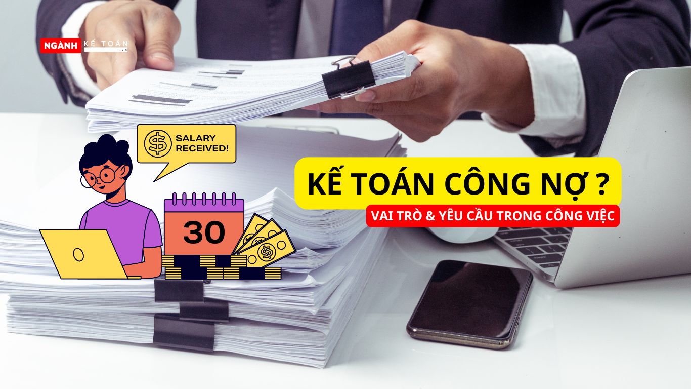 Kế toán công nợ là gì ?