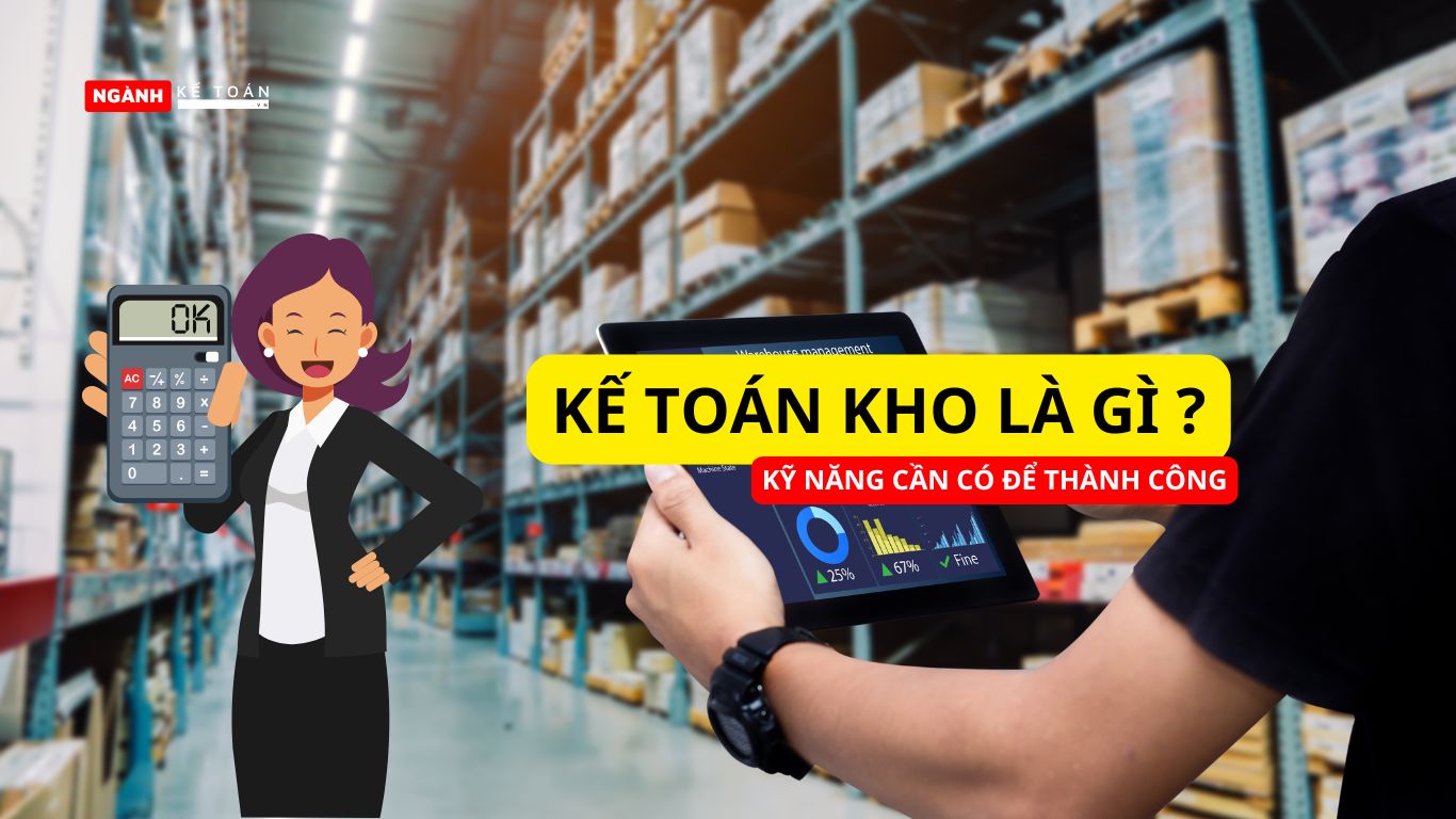 Kế toán kho là gì ?