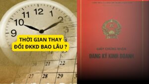 Thời gian thay đổi ĐKKD