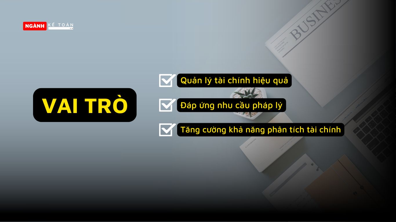 Vai trò kế toán thực hành tổng hợp
