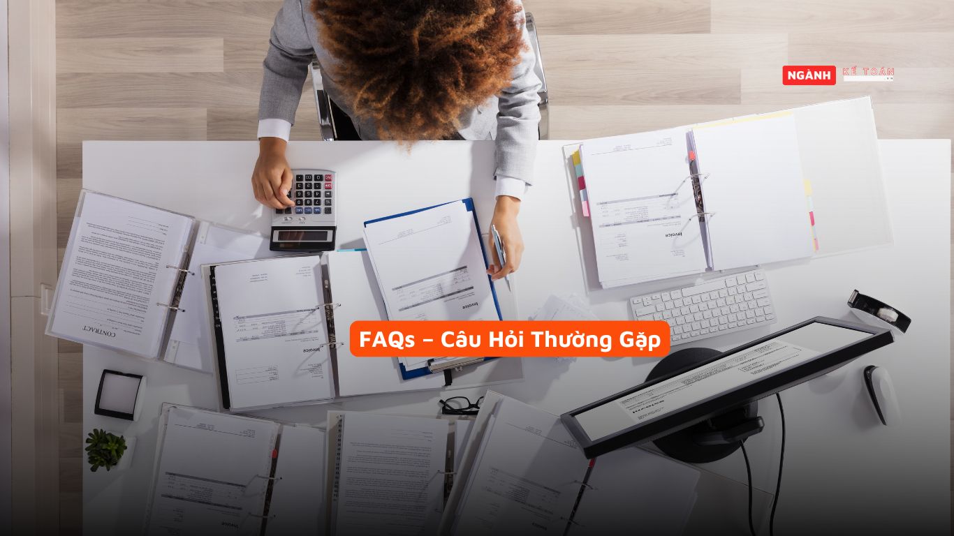 FAQs – Câu Hỏi Thường Gặp