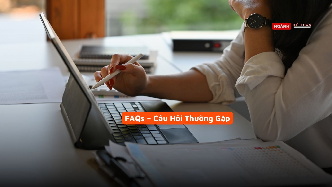 FAQs – Câu Hỏi Thường Gặp FAQs – Câu Hỏi Thường Gặp