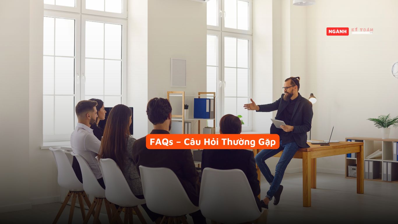 FAQs – Câu Hỏi Thường Gặp FAQs – Câu Hỏi Thường Gặp