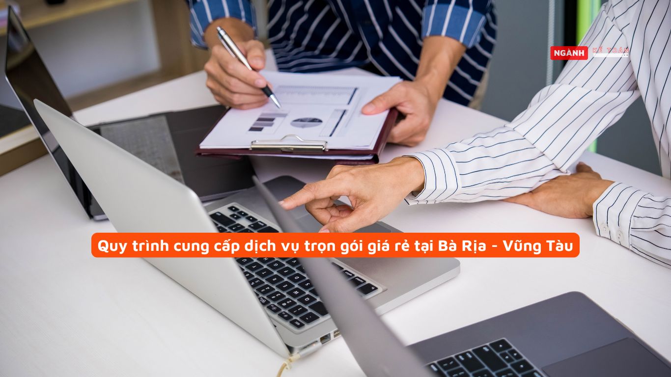 Quy trình cung cấp dịch vụ trọn gói giá rẻ tại Bà Rịa - Vũng Tàu