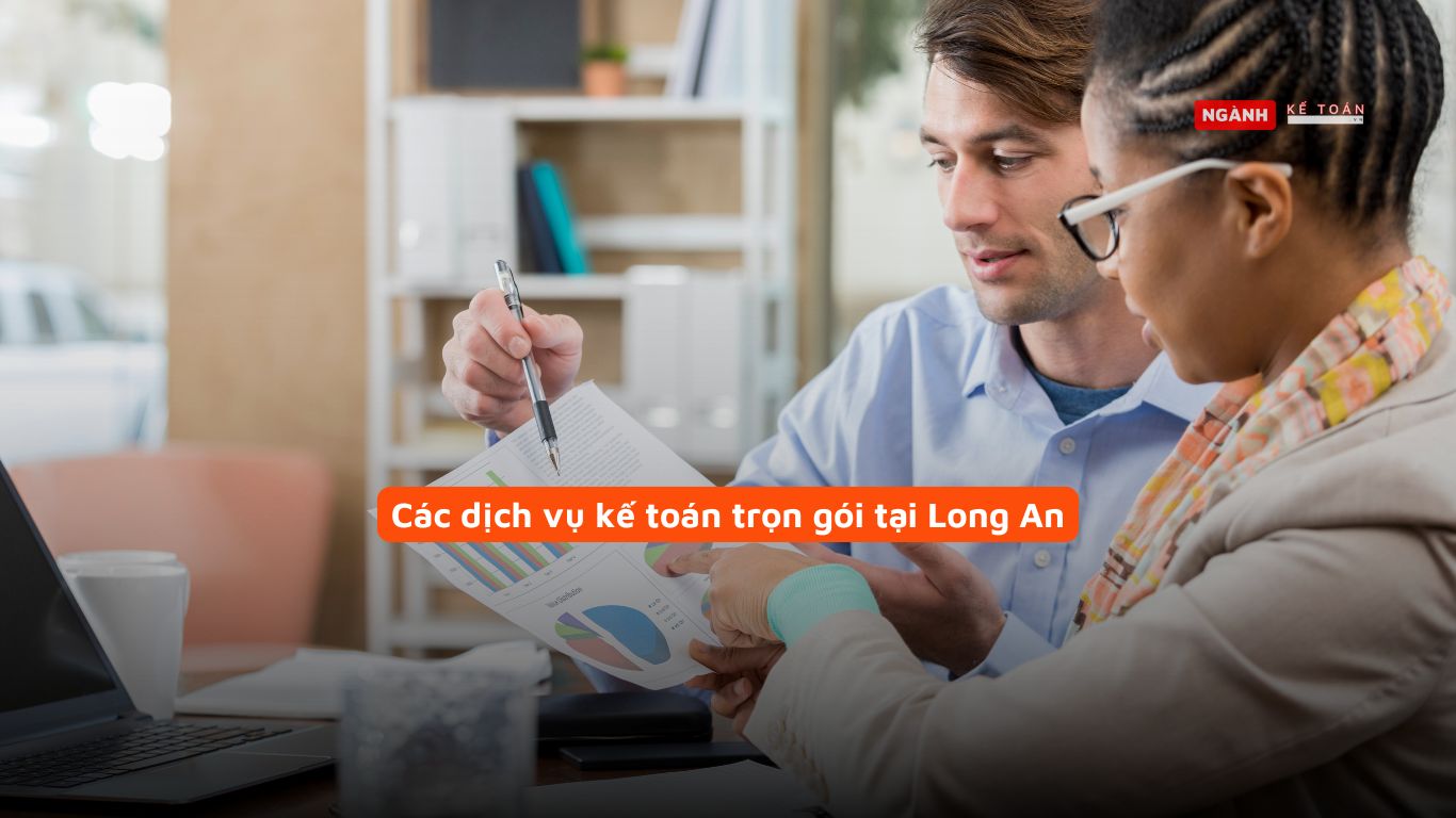 Các dịch vụ kế toán trọn gói tại Long An Các dịch vụ kế toán trọn gói tại Long An
