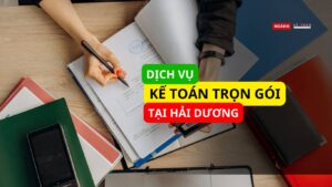 Dịch vụ kế toán trọn gói giá rẻ tại Hải Dương