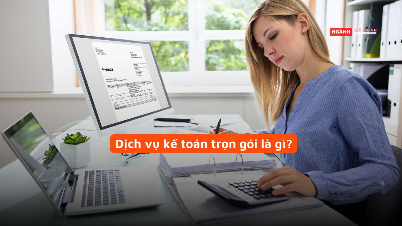 Dịch vụ kế toán trọn gói là gì?