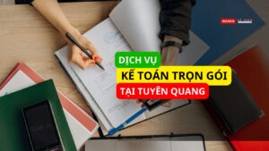 Dịch vụ kế toán trọn gói giá rẻ tại Tuyên Quang