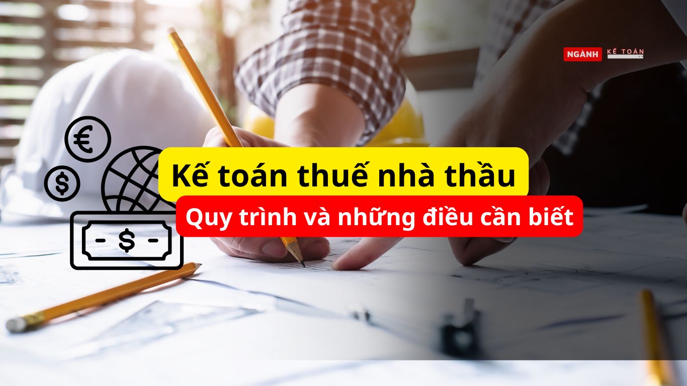 Kế toán thuế nhà thầu