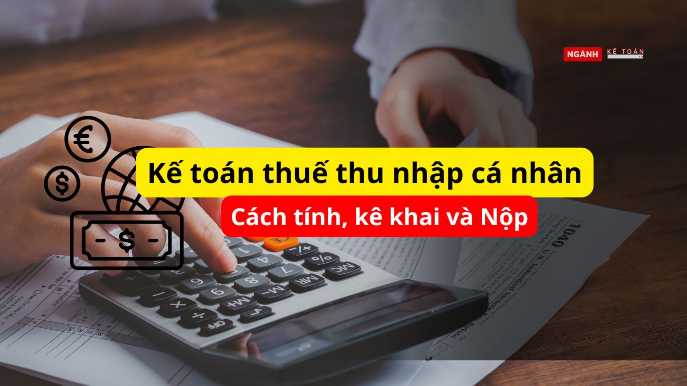 Kế toán thuế thu nhập cá nhân