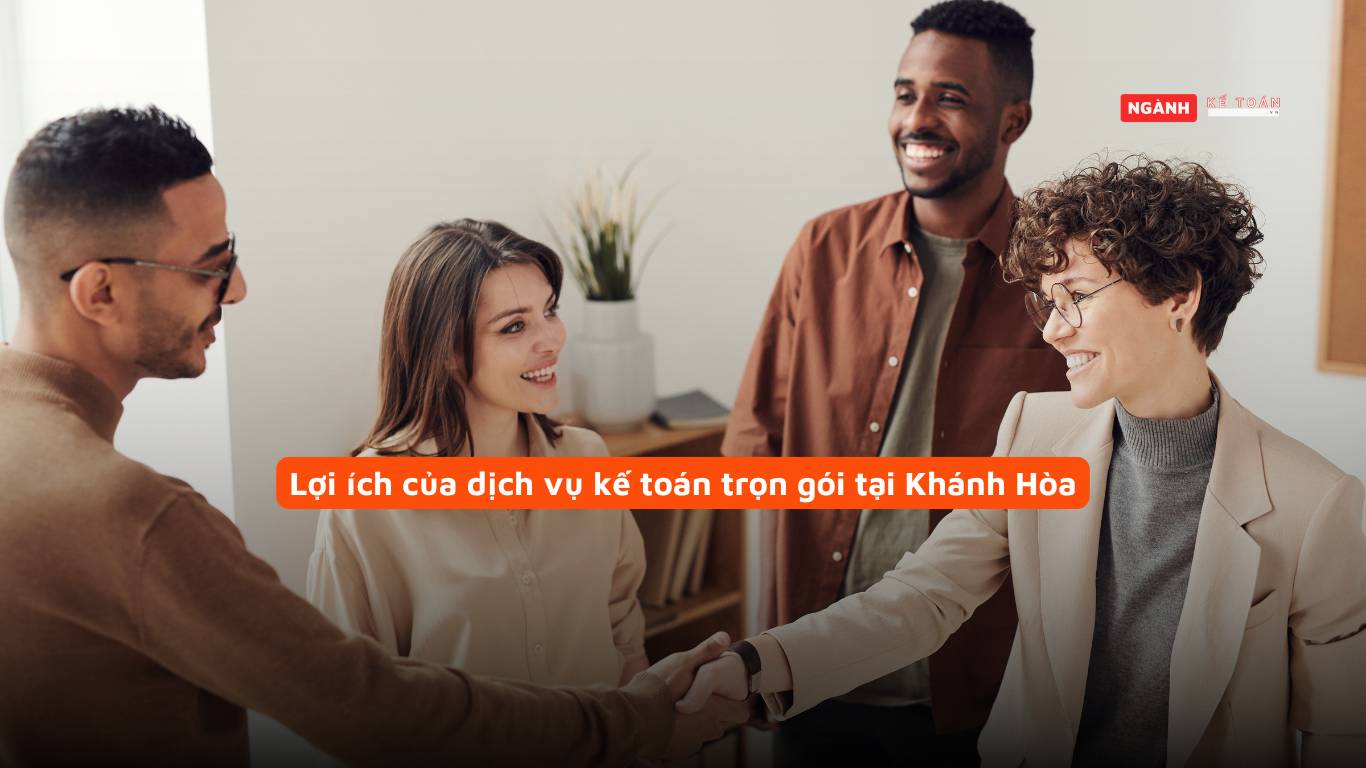 Lợi ích của dịch vụ kế toán trọn gói tại Khánh Hòa Lợi ích của dịch vụ kế toán trọn gói tại Khánh Hòa