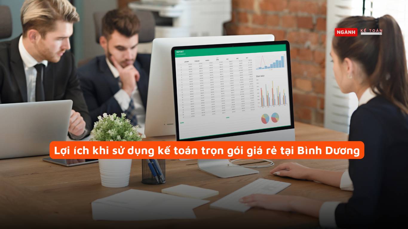 Lợi ích khi sử dụng kế toán trọn gói giá rẻ tại Bình Dương Lợi ích khi sử dụng kế toán trọn gói giá rẻ tại Bình Dương