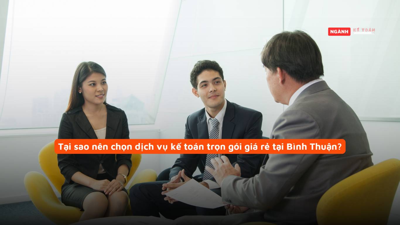 Tại sao nên chọn dịch vụ kế toán trọn gói tại Bình Thuận?