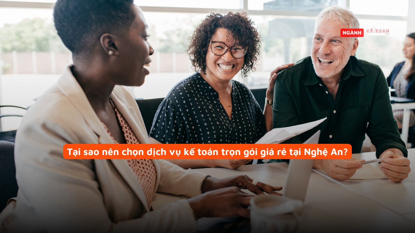 Tại sao nên chọn dịch vụ kế toán trọn gói giá rẻ tại Nghệ An?
