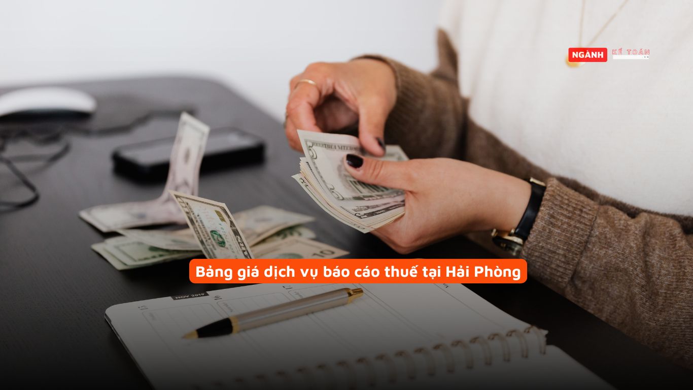 Bảng giá dịch vụ báo cáo thuế tại Hải Phòng