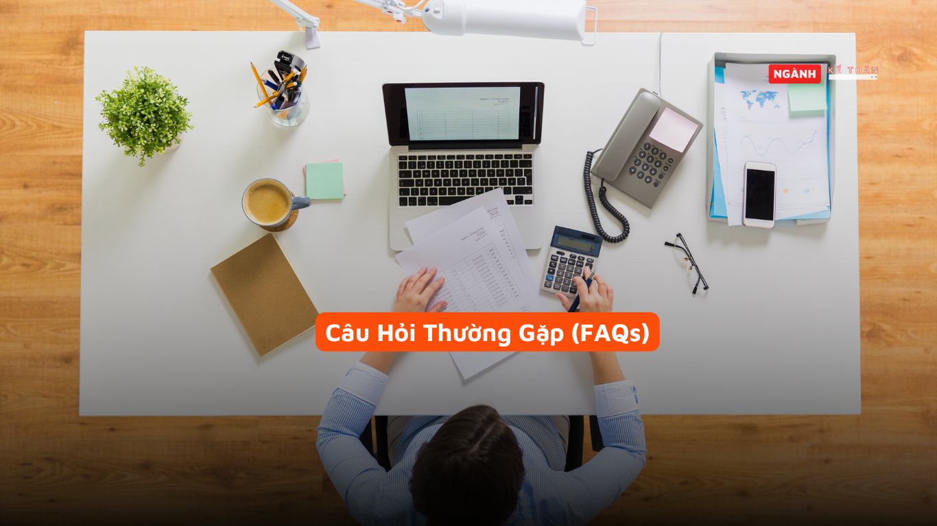 Câu Hỏi Thường Gặp (FAQs)