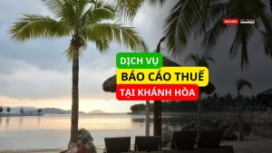 dịch vụ báo cáo thuế tại Khánh hòa