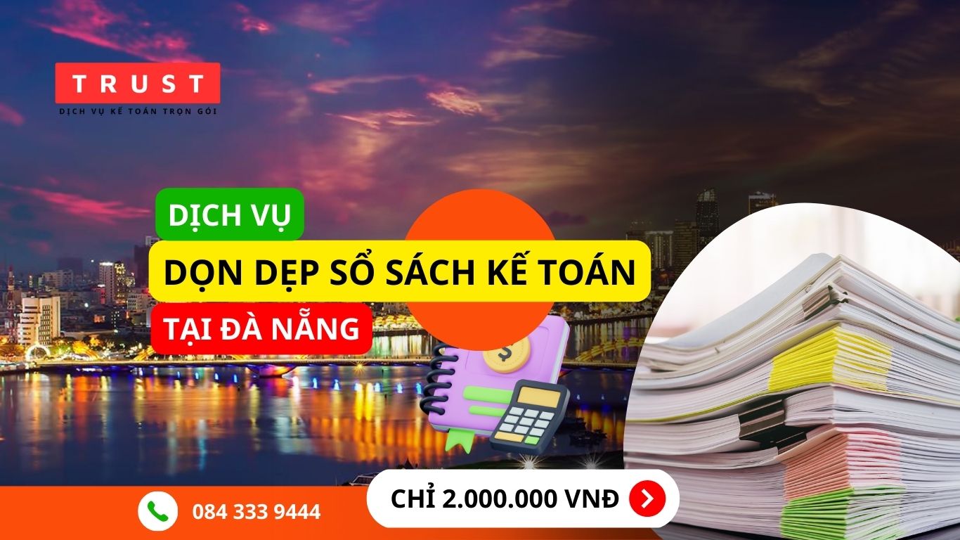 Dịch vụ dọn dẹp sổ sách kế toán Đà Nẵng