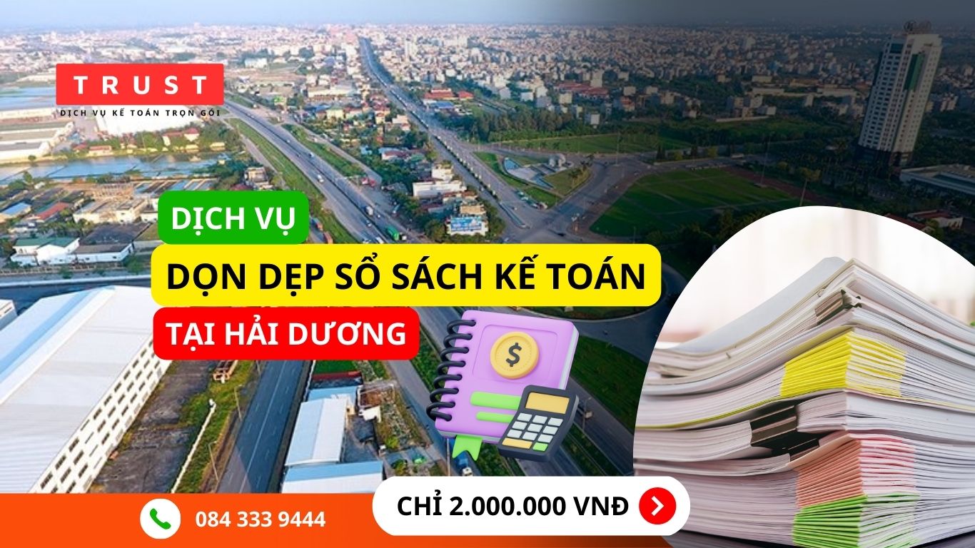 Dịch vụ dọn dẹp sổ sách kế toán Hải Dương