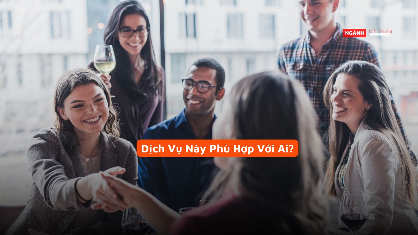 Dịch Vụ Này Phù Hợp Với Ai?