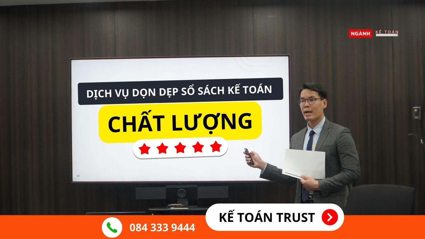 Dọn dẹp sổ sách kế toán chất lượng