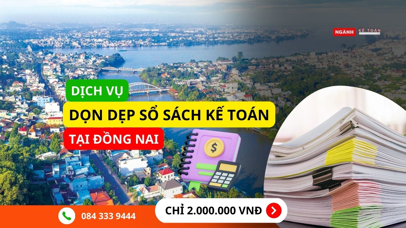 Dọn dẹp sổ sách kế toán Đồng Nai