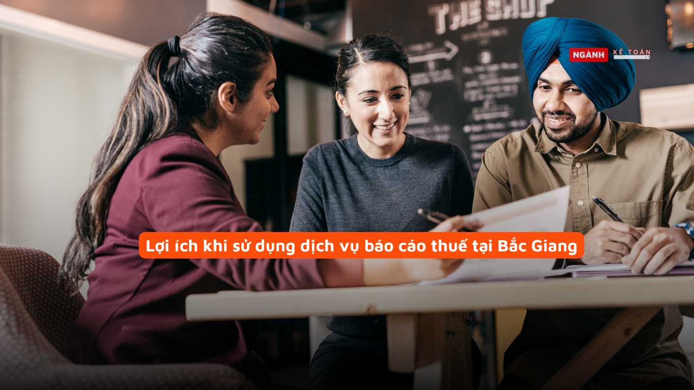 Lợi ích khi sử dụng dịch vụ báo cáo thuế tại Bắc Giang