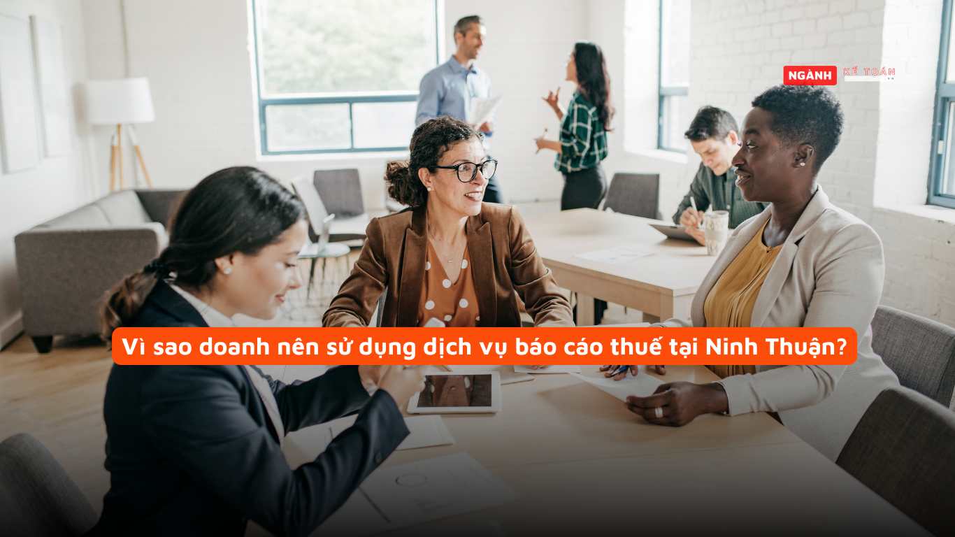 Vì sao doanh nên sử dụng dịch vụ báo cáo thuế tại Ninh Thuận? Vì sao doanh nên sử dụng dịch vụ báo cáo thuế tại Ninh Thuận?
