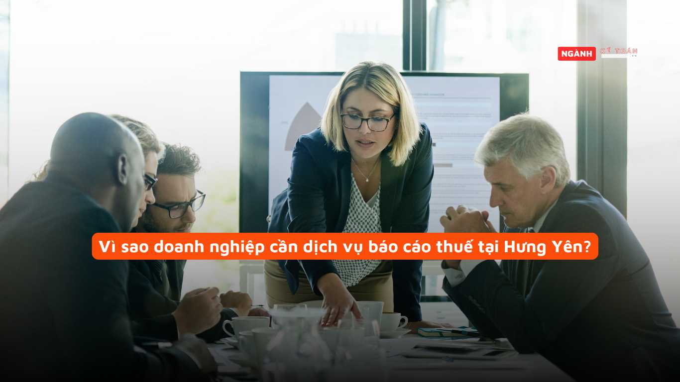 Vì sao doanh nghiệp cần dịch vụ báo cáo thuế tại Hưng Yên