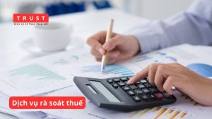 Dịch vụ rà soát thuế giúp phát hiện sai sót trong chứng từ kế toán