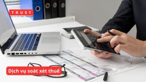 Quy trình triển khai dịch vụ soát xét thuế chuyên sâu cho doanh nghiệp